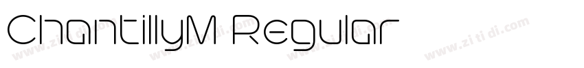 ChantillyM Regular字体转换